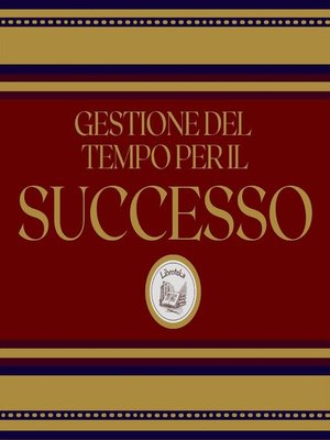 cover image of Gestione del tempo per il successo